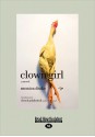 Clown Girl - Monica Drake