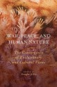 War, Peace, and Human Nature: The Convergence of Evolutionary and Cultural Views - Douglas P. Fry