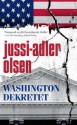 Washington dekretet - Jussi Adler-Olsen