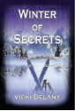 Winter of Secrets (Constable Molly Smith #3) - Vicki Delany