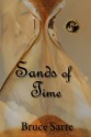 Sands of Time - Bruce A. Sarte