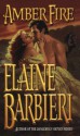 Amber Fire - Elaine Barbieri