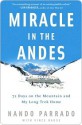 Miracle in The Andes - Nando Parrado