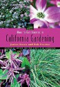 How to Get Started in California Gardening - Rob Proctor, Janice Busco