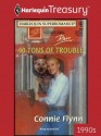 40 Tons of Trouble - Connie Flynn