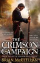 The Crimson Campaign - Brian McClellan