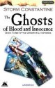 The Ghosts of Blood and Innocence (Wraeththu Histories Series #3) - Storm Constantine