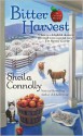 Bitter Harvest - Sheila Connolly