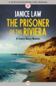 The Prisoner of the Riviera - Janice Law