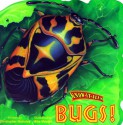 Bugs! (Know-It-Alls) - Christopher Nicholas, Michael S. Maydak