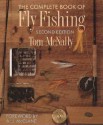 The Complete Book of Fly Fishing the Complete Book of Fly Fishing - Tom McNally