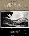 Edinburgh Picturesque Notes - Robert Louis Stevenson