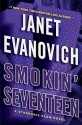 Smokin' Seventeen - Janet Evanovich