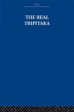 The Real Tripitaka: And Other Pieces (China: History, Philosophy, Economics) - Arthur Waley, Arthur Waley