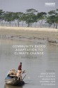 Community-Based Adaptation to Climate Change: Scaling It Up - Jessica Ayers, Hannah Reid, Lisa Schipper