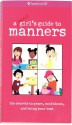 A Smart Girl's Guide to Manners (American Girl) - Nancy Holyoke, Michelle Watkins, Cathi Mingus