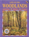 Life in the Woodlands - Roseanne Hooper, Two-Can