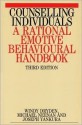 Counselling Individuals: A Rational Emotive Behavioural Handbook - Windy Dryden, Michael Neenan, Joseph Yankura