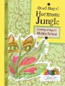 Hormone Jungle: Coming of Age in Middle School - Brod Bagert