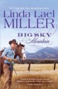 Big Sky Mountain - Linda Lael Miller