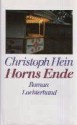 Horns Ende: Roman - Christoph Hein