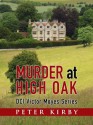 Murder at High Oak - Peter Kirby