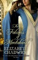 The Falcons of Montabard - Elizabeth Chadwick