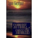 Sapphires and Smugglers (Gems and Espionage, #5) - Lynn Gardner