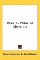 Rasselas Prince of Abyssinia - Samuel Johnson, James Macaulay