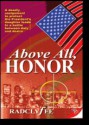 Above All, Honor - Radclyffe, Karen Anton