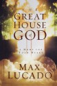 The Great House of God - Max Lucado