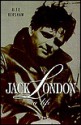 Jack London - Alex Kershaw