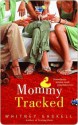 Mommy Tracked - Whitney Gaskell