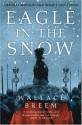 Eagle in the Snow - Wallace Breem