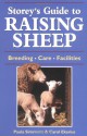 Storey's Guide to Raising Sheep: Breeds, Care, Facilities - Paula Simmons, Carol Ekarius