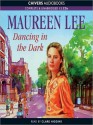 Dancing in the Dark (MP3 Book) - Maureen Lee, Clare Higgins