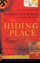 The Hiding Place - Corrie ten Boom, Elizabeth Sherrill, John Sherrill