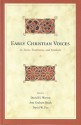 Early Christian Voices: In Texts, Traditions, and Symbols. Essays in Honor of Francois Bovon - David H. Warren, Ann Graham Brock, David W. Pao