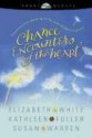 Chance Encounters of the Heart - Elizabeth White, Kathleen Fuller, Susan Warren