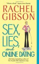 Sex, Lies, and Online Dating - Rachel Gibson