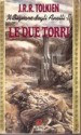 Le due torri - J.R.R. Tolkien