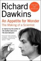 An Appetite for Wonder: The Making of a Scientist - Richard Dawkins