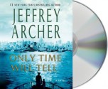 Only Time Will Tell (Clifton Chronicles) - Roger Allam, Jeffrey Archer