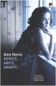 Nemico, amico, amante... - Alice Munro, Susanna Basso