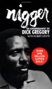 Nigger - Dick Gregory, Robert Lipsyte