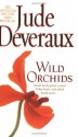 Wild Orchids - Jude Deveraux