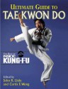 Ultimate Guide to Tae Kwon Do - John Little, Scott Shaw