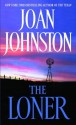 The Loner - Joan Johnston