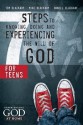 Seven Steps to Knowing and Doing the Will of God for Teens - Tom Blackaby, Mike Blackaby, Daniel Blackaby