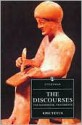 The Discourses: A Classical Guide to Freedom and Happiness - Epictetus